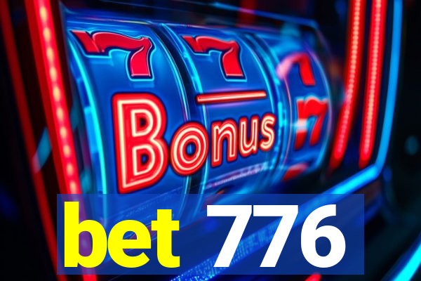 bet 776