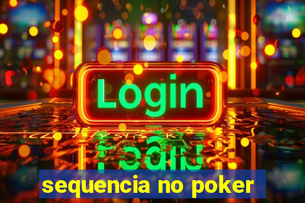 sequencia no poker