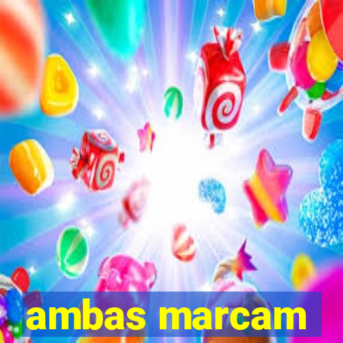 ambas marcam