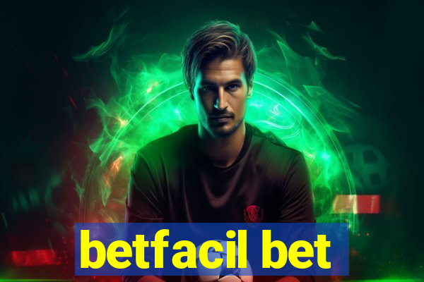 betfacil bet