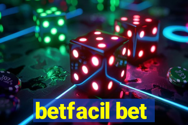 betfacil bet