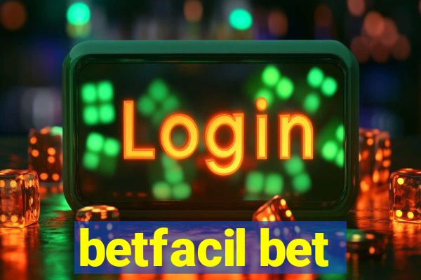 betfacil bet