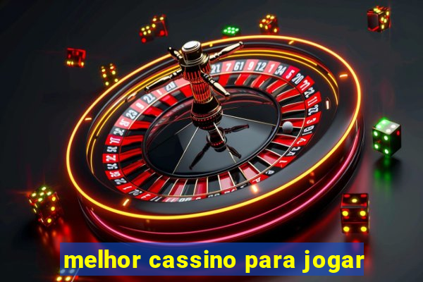 melhor cassino para jogar