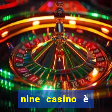 nine casino è legale in italia