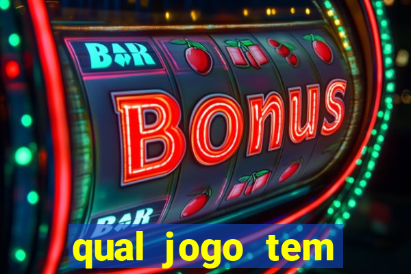 qual jogo tem maior probabilidade de ganhar