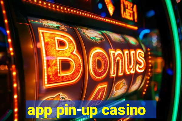 app pin-up casino