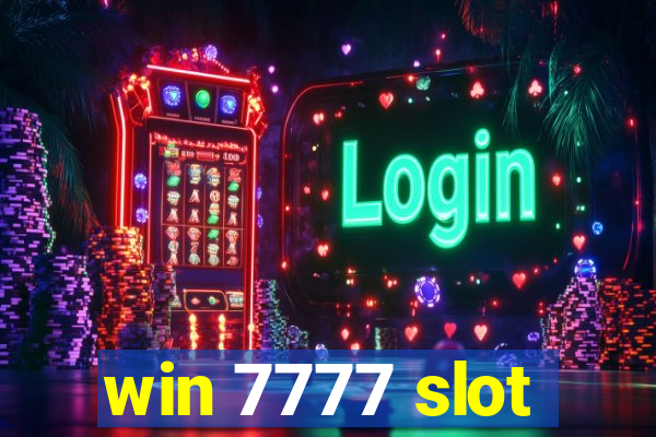 win 7777 slot