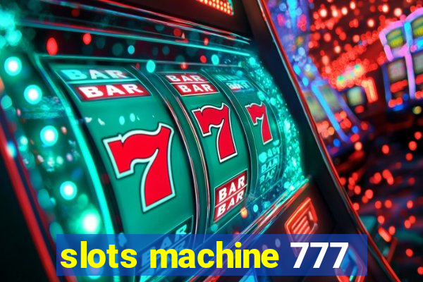 slots machine 777