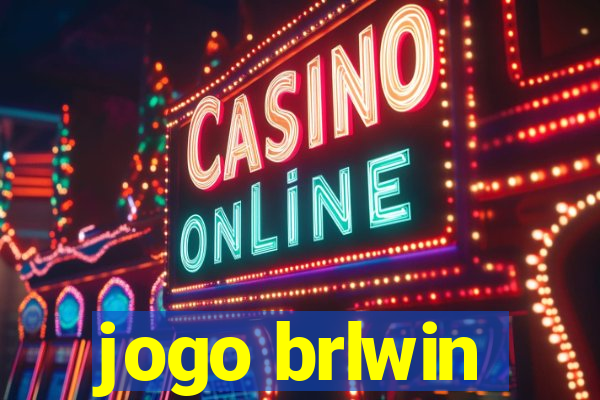 jogo brlwin