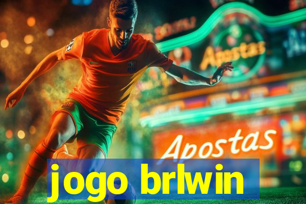 jogo brlwin