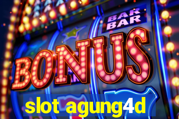 slot agung4d