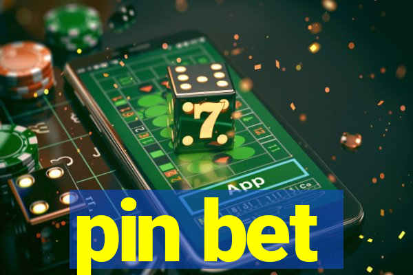 pin bet