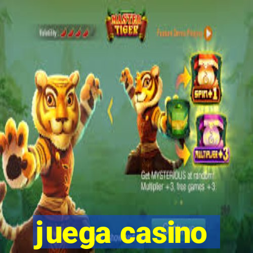 juega casino