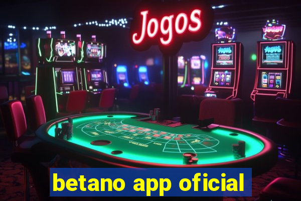 betano app oficial