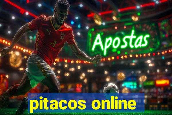 pitacos online