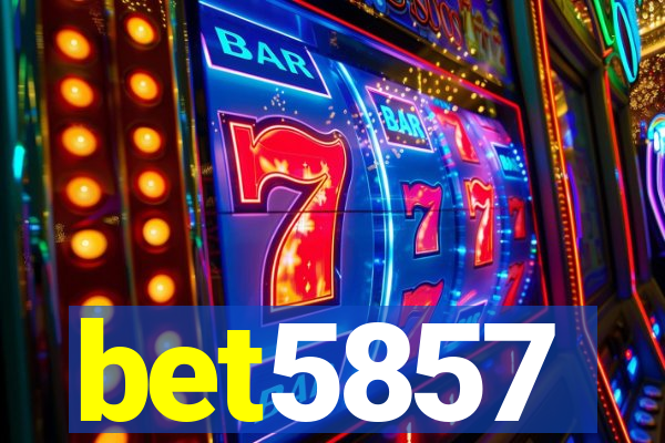 bet5857