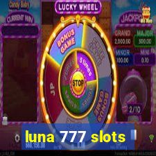 luna 777 slots