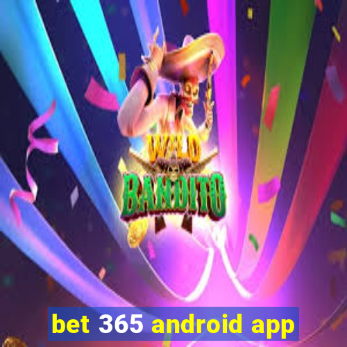 bet 365 android app