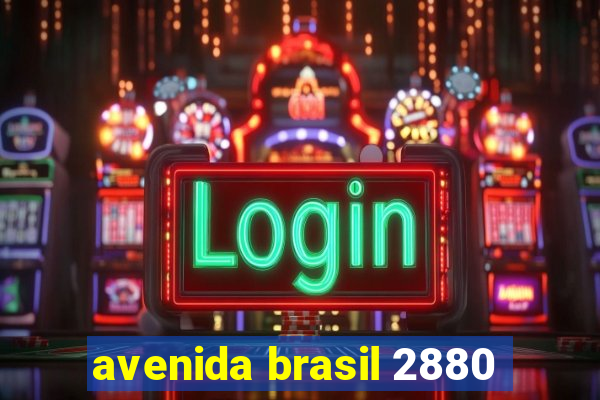 avenida brasil 2880