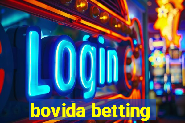 bovida betting