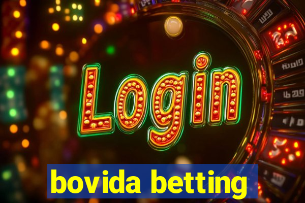 bovida betting