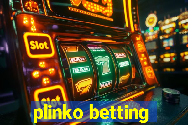 plinko betting