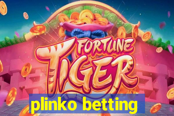 plinko betting