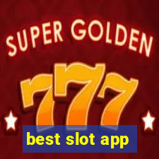 best slot app