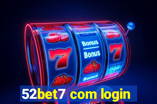 52bet7 com login