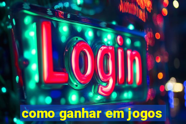 como ganhar em jogos