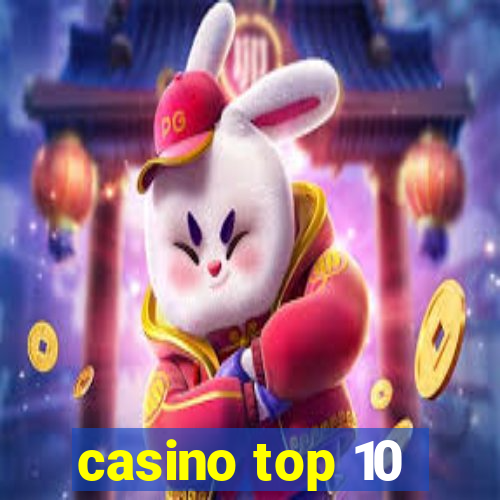 casino top 10