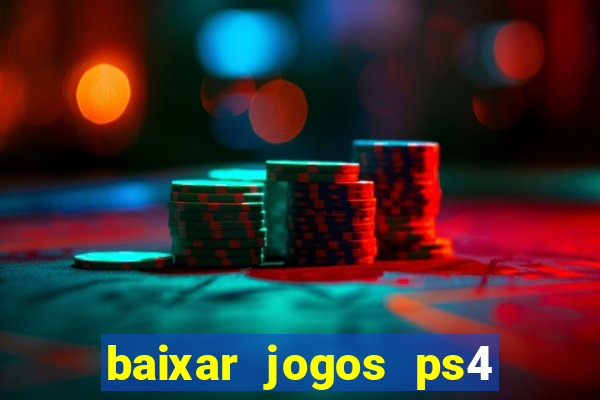 baixar jogos ps4 pkg pt-br