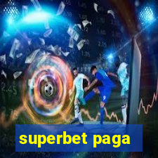 superbet paga