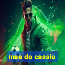 mae do cassio