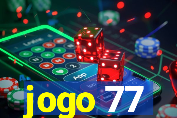 jogo 77