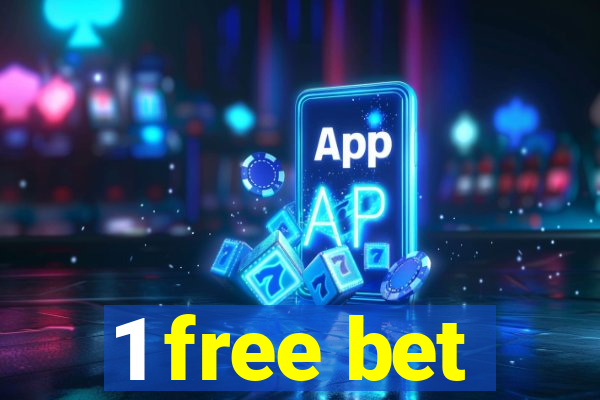 1 free bet