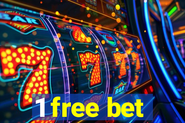 1 free bet