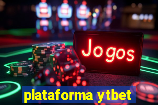 plataforma ytbet