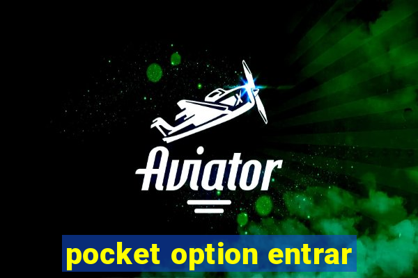 pocket option entrar