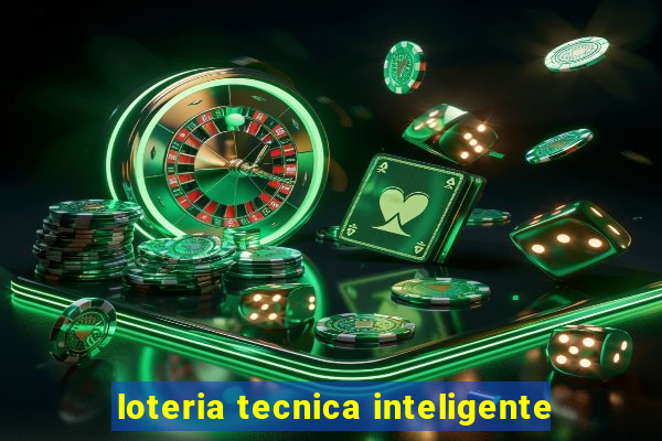 loteria tecnica inteligente