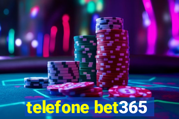 telefone bet365