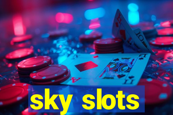 sky slots