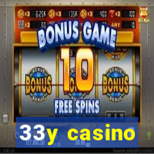 33y casino