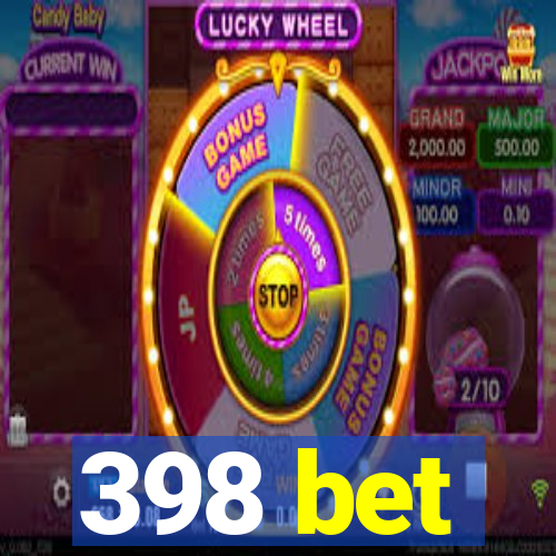 398 bet