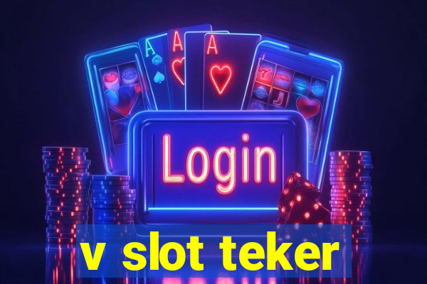 v slot teker