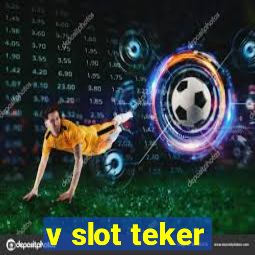 v slot teker