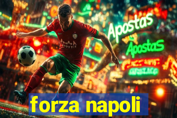 forza napoli