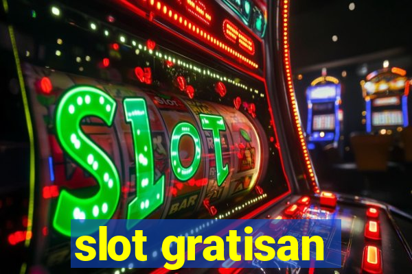 slot gratisan