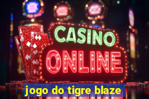 jogo do tigre blaze