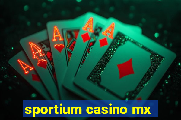 sportium casino mx